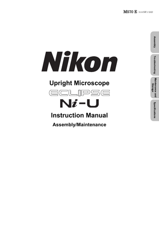 M570 E 11.8.NF.1 (2/2)  Assembly Troubleshooting  Assembly/Maintenance  Specifications  Instruction Manual  Maintenance and Storage  Upright Microscope  