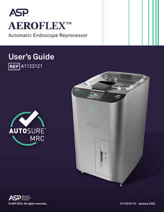 AEROFLEX™  Automatic Endoscope Reprocessor  User’s Guide A1123121  © ASP 2022. All rights reserved.  A1123121-51 January 2022.  