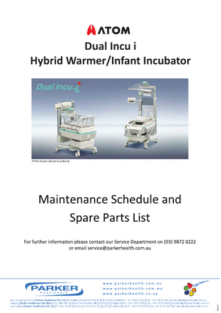 Atom Dual Incu i Maintenance Schedule and Spare Parts List 1  PD335  Dual Incu i Hybrid Warmer/Infant Incubator  