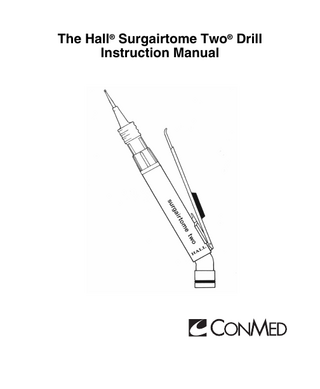 The Hall Surgairtome Two Drill Instructions Manual