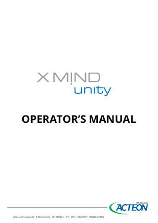 X MIND unity Operators Manual Rev G April 2015