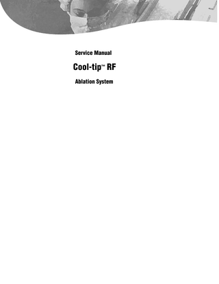 Service Manual  Cool-tip™ RF Ablation System  