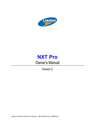 NXT Pro  Owner’s Manual Version C  Laborie NXT Pro Owner’s Manual  LBL-00146 [C], MAN2010  