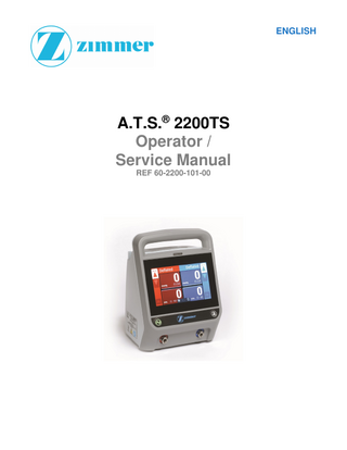 A.T.S. 2200TS TOURIQUET System Operator and Service Manual Rev D Oct 2020