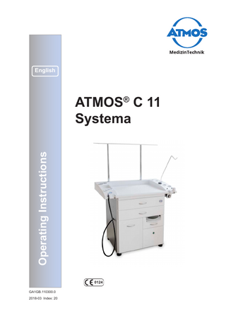 English  Operating Instructions  ATMOS® C 11 Systema  0124 GA1GB.110300.0 2018-03 Index: 20  