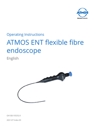 ATMOS ENT Flexible fibre endoscope Operating Instructions Index 03 July 2021
