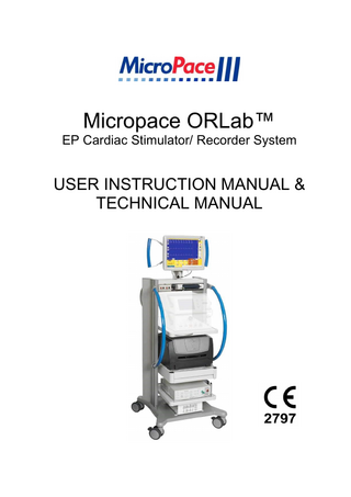 USER INSTRUCTION MANUAL  Table of Contents 1. INTRODUCTION & ESSENTIAL PRESCRIBING INFORMATION ... 1 1.1 DEVICE DESCRIPTION... 1 1.1.1 Description of system ... 1 1.1.2 Document Scope & Accompanying Documentation ... 1 1.1.3 Intended Use ... 2 1.1.4 Indications for Use ... 2 1.1.5 Operating Environment ... 2 1.1.6 Contraindications ... 2 1.1.7 Compatible Equipment ... 2 1.2 IMPORTANT PATIENT SAFETY W ARNINGS ... 3 1.2.1 General Warning ... 3 1.2.2 Warnings Specific to the ORLab™ Cardiac Stimulator ... 5 1.2.3 Warnings Related to the use of ORLab™ Stimulator with RF Ablation Equipment . 5 1.3 GENERAL PRECAUTIONS IN HANDLING STIMULATOR ... 6 1.4 ADVERSE EVENTS ... 8 1.4.1 Observed Adverse Events ... 8 1.5 POTENTIAL ADVERSE EVENTS ... 9 1.6 SUMMARY OF ORLAB’S EPS320 STIMULUS GENERATOR UNIT FIELD TRIAL ... 11 1.7 INDIVIDUALIZATION OF TREATMENT & PATIENT COUNSELING INFORMATION ... 13 1.8 REFERENCES ... 13 2. DEVICE RATINGS, CLASSIFICATION AND CERTIFICATION ... 14 3. COPYRIGHT, WARRANTY AND DISCLAIMER NOTICE ... 15 4. EXPLANATION OF SYMBOLS ... 16 5. INSTALLATION INSTRUCTIONS ... 22 5.1 TECHNICAL DESCRIPTION ... 22 5.2 W HO MAY INSTALL THE ORLAB™ ... 23 5.3 HOW ORLAB™ SUPPLIED... 23 5.4 STIMULATOR OPTIONS ... 24 5.5 CONNECT SYSTEM COMPONENTS ... 25 6. VERIFYING THE SYSTEM ... 28 6.1 TRAIN CUSTOMER ... 29 6.2 MICROPACE ORLAB™ INSTALLATION CHECKSHEET ... 30 7. USING THE ORLAB™ CARDIAC STIMULATOR ... 32 7.1 SWITCHING ON AND OFF THE SYSTEM ... 32 7.2 USING THE COMPUTER ... 32 7.3 USING THE TOUCH DISPLAY... 33 8. USING THE ORLAB™ SOFTWARE ... 36 8.1 SCREEN PAGE LAYOUT ... 36 8.2 STARTING A NEW STUDY ... 37 8.3 ORLAB™ HELP FACILITY ... 38 8.4 MAIN STUDY PAGE - SENSE PACE PROTOCOL ... 39 8.4.1 Controls include: ... 39 8.4.2 Conduction Block Determination... 41 8.4.3 Pacing threshold measurement ... 41 8.4.4 Synchronizing start of pacing to PQRS ... 41 8.4.5 Contact Test ... 42 8.4.6 Peak Detection / QRS detection ... 43 8.4.7 Peak to peak interval / RR Display ... 43 8.4.8 Amplitude Measurement & Display ... 44 8.4.9 Ablation State labels: “Pre” and “Post”... 44 8.4.10 Triggered Sweep ... 45 8.5 BURST STIMULATION PROTOCOL ... 46 8.5.1 Controls include: ... 46  ENGLISH  i  