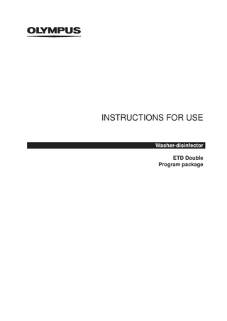 INSTRUCTIONS FOR USE Washer-disinfector ETD Double Program package  