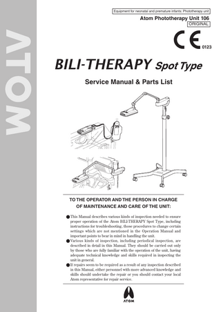 BILI-THERAPY Spot Type Unit 106 Service Manual and Parts List Jan 2019