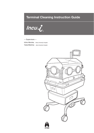 Incu i Terminal Cleaning Instruction Guide July 2017