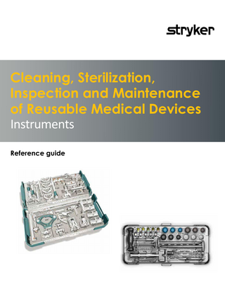 Orthopaedics Cleaning, Sterilization, Inspection and Maintenance of Reusable Medical Devices Reference Guide