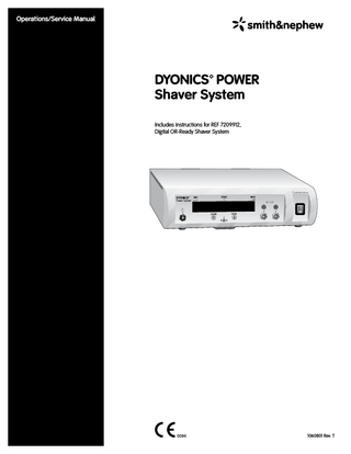 Dyonics POWER Shaver System REF 7209912 Operations and Service Manual Rev T