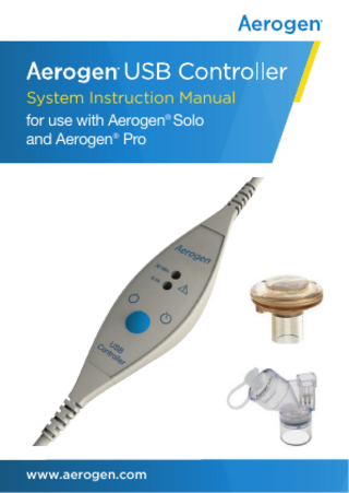 System Instruction Manual for use with Aerogen® Solo and Aerogen® Pro  www.aerogen.com  