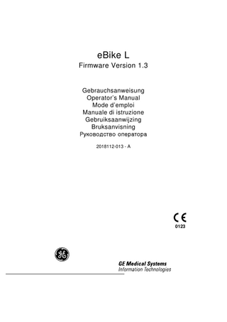 eBike L Firmware Version 1.3  Gebrauchsanweisung Operator’s Manual Mode d’emploi Manuale di istruzione Gebruiksaanwijzing Bruksanvisning Ðóêîâîäñòâî îïåðàòîðà 2018112-013 - A  0123  