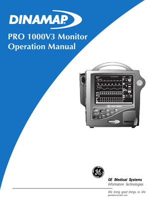 Table of Contents Introduction... 1 Indications for Use... 3 Contraindications... 3 Warnings... 3 Cautions... 4 Notes... 4 Product Compliance... 5  Product Overview... 7 Monitor... 9 Parameters... 9 Mounting the PRO 1000V3 Monitor... 9 Display... 10 SelectKnob... 10 Hardkeys... 10 Optional Components... 11 Symbols... 11 Specifications... 13 Mechanical... 13 Weight... 13 Environmental... 13 Electrical... 13 Power Supply... 13 Battery... 13 Power Cable... 13 Fuses... 14 Internal...14 External... 14  Using the DINAMAP® PRO 1000V3 Monitor... 15 Basic Operation... 17 Menus... 17 Menu Options... 18 Accessing and Using Menu Options... 19 Display Screen... 19 Color Format... 19 Display Colors... 20 Screen... 20 Waveform and Vital Signs Priority... 20 Waveform Sweep Speed... 21 Popup window... 23 SelectBox... 23 Helplines... 24 Hardkeys... 24 GO/STOP Hardkey... 24 AUTO-BP/STAT Hardkey... 24 OFF/ON Hardkey... 26 Silence Hardkey... 26 Warning and Procedural Alarms... 26 Standby Hardkey... 26 Main Hardkey... 28 Trend Hardkey... 28  