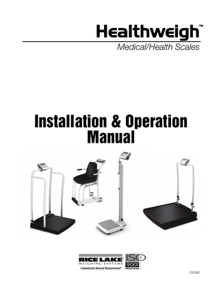 Healthweigh  TM  Medical/Health Scales  Installation & Operation Manual  102392  