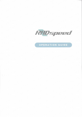RADspped Operation Guide