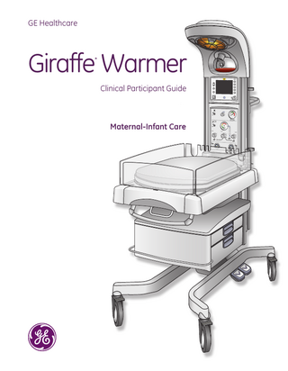 Giraffe Warmer Clinical Participant Guide Rev A