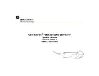 Corometrics® Fetal Acoustic Stimulator Operator’s Manual Software Version 1 1168AA, Revision B  