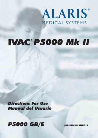 P5000 Mk II  Directions For Use Manual del Usuario  P5000 GB/E  5001FAOPT73 ISSUE 10  