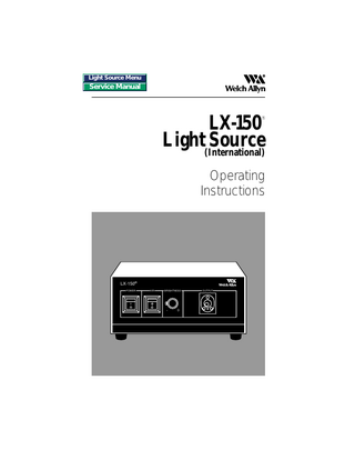 Light Source Menu  Service Manual  LX-150 Light(International) Source ®  Operating Instructions  LX-150® POWER  AIR  BRIGHTNESS  -  +  OUTPUT  