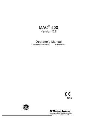 MAC  500 Version 2.2  Operator's Manual 2003361-002 ENG  Revision D  0459  