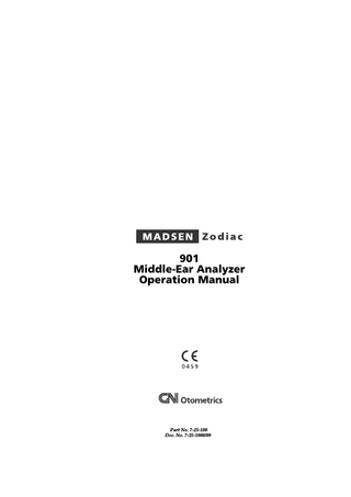 TABLE OF CONTENTS 1  INTRODUCTION... 1 1.1 1.2 1.3 1.4 1.5 1.6  2  FEATURES OF THE ZODIAC 901... 1 APPLICATIONS OF THE ZODIAC 901... 3 ABOUT THIS MANUAL... 5 STANDARDS... 5 SAFETY... 6 SERVICE AND REPAIR... 6  INSTALLING THE ZODIAC 901... 7 2.1 2.2 2.3 2.4  UNPACKING AND INSPECTION... 7 STORAGE AND SHIPMENT... 7 INSTALLATION... 8 CARE AND MAINTENANCE... 10  2.5  FUSE REPLACEMENT... 11  2.4.1  3  GENERAL DESCRIPTION... 13 3.1 3.2  GENERAL... 13 FRONT PANEL LAYOUT & CONTROLS... 13 3.2.1 3.2.2 3.2.3 3.2.4 3.2.5 3.2.6 3.2.7  3.3 3.4  3.5  MANUAL MODE... 15 AUTO MODE... 15 SELECT... 16 ALT. SELECT AND SETUP... 16 OTHER FRONT PANEL CONTROLS... 17 INDICATOR LAMPS... 18 LIQUID CRYSTAL DISPLAY... 18  START-UP... 19 MAIN MENU... 20 3.4.1 3.4.2 3.4.3 3.4.4 3.4.5  NEW PATIENT... 21 IDENTIFICATION... 22 DAILY CALIBRATION... 23 DEFAULT CONFIGURATION... 24 EASY AND ADVANCED MODES... 24  HEADSET AND PROBE... 25 3.5.1 3.5.2  4  CLEANING THE PROBE... 10  EARTIPS... 26 USING THE HEADSET AND PROBE... 26  MANUAL MODE... 29 4.1  TYMPANOMETRY... 30 4.1.1 4.1.2 4.1.3 4.1.4  MANUAL... 31 AUTO SWEEP... 33 ETF-I, INTACT EARDRUM... 36 ETF-P, PERFORATED EARDRUM... 37  