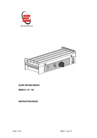SLIDE DRYING BENCH MH6616 / X1 / X6  INSTRUCTION BOOK  Page 1 of 20  M6627 Issue 7.0  