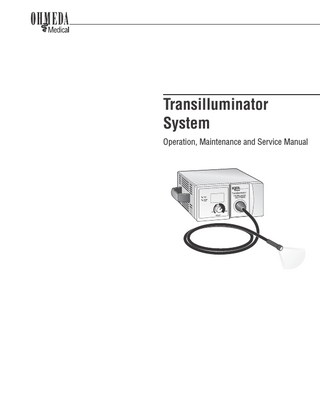 Ohmeda Transilluminator System Operation, Maintenance and Service Manual Jan 2003