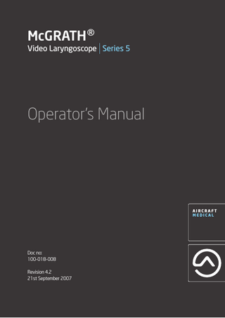 McGrath Series 5 Video Laryngoscope Operators Manual Rev 4.2 Sept 2007