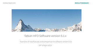 Ventilation Beyond Limits  fabian HFO Software version 5.1.x Overview of new features and comparison to software version 5.0.x 24th of April 2019  