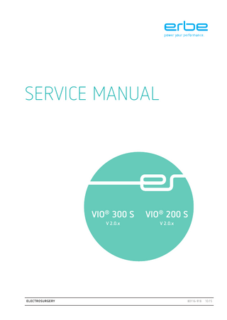 VIO 300 S and VIO 200 S V 2.0x series Service Manual Rev 80116-918 Oct 2015