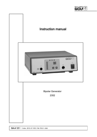 Instruction manual  Bipolar Generator 2352  GA-A 121 / / Index: 2012--01 V8.0 / ÄM: PDG11--5360  