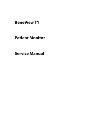 BeneView T1  Patient Monitor  Service Manual  