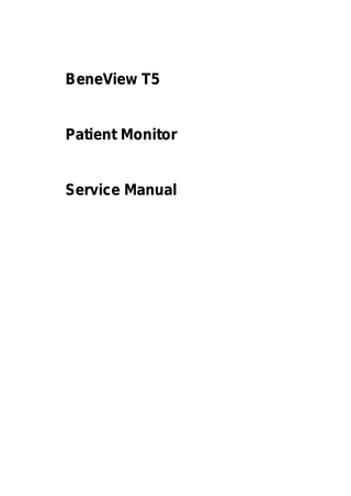 BeneView T5  Patient Monitor  Service Manual  