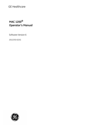 GE Healthcare  MAC 1200® Operator’s Manual Software Version 6 2012250-022G  