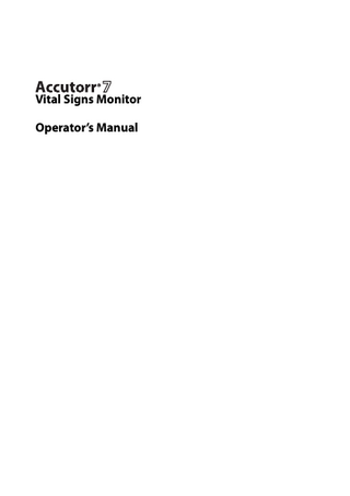 Accutorr 7 Vital Signs Monitor  Operating Instructions Rev 4.0  SW Ver03.07.xx May 2016