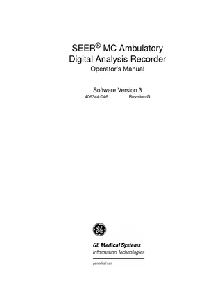 SEER® MC Ambulatory Digital Analysis Recorder Operator’s Manual Software Version 3 406344-046  Revision G  