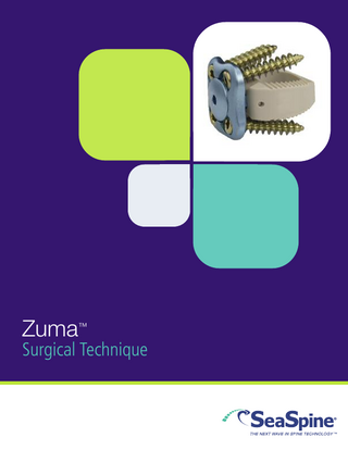 Zuma  ™  Surgical Technique  