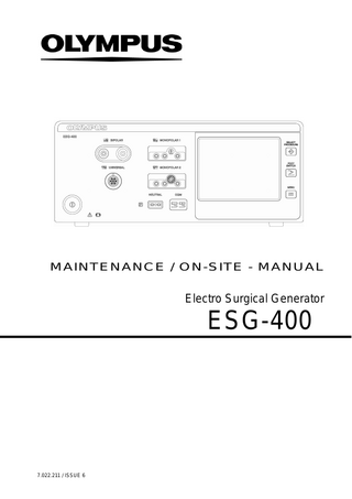 j  MAINTENANCE / ON-SITE - MANUAL  Electro Surgical Generator  ESG-400  7.022.211 / ISSUE 6  