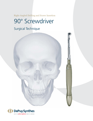Right-Angled Drilling and Screw Insertion  90° Screwdriver Surgical Technique  