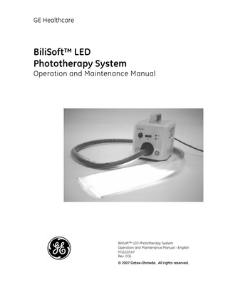 GE BiliSoft LED Phototherapy System Operation and Maintenance Manual Rev 6 April 2017