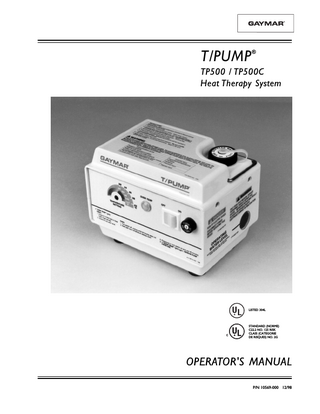 ®  T/PUMP  ®  TP500 / TP500C Heat Therapy System  LISTED 304L  STANDARD (NORME) C22.2 NO. 125 RISK CLASS (CATEGORIE DE RISQUES) NO. 2G  OPERATOR'S MANUAL P/N 10569-000 12/98  
