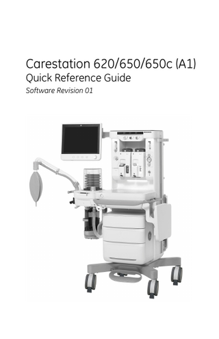 Carestation 620/650/650c (A1) Quick Reference Guide  Software Revision 01  