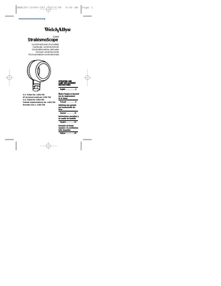 WAM100-10996-CAT  10/5/98  9:40 AM  Diagnostic Instruments  12400  StrabismoScope  ™  Uunidirectional Occludder Cache-œil unidirectionnel Unidirektioneller okkluder Oclusor unidireccional Occlusionatore unidirezionale  OPERATING AND LAMP REPLACEMENT INSTRUCTIONS English...2 U.S. Patent No. 4,903,706 Nº de brevet américain 4 903 706 U.S.-Patent Nr. 4.903.706 Patente estadounidense No. 4.903.706 Brevetto USA n. 4.903.706  Mode d’emploi et instructions de remplacement de la lampe Français...8 Anleitung zum gerauch und auswechselin der birne Deutsch...15 Instrucciones operativas y de cambio de bombilla Español...22 Istruzioni sul funzionzmento e la sostituzione della lampadina Italiano...29  Page 1  