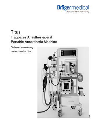 Titus Tragbares Anästhesiegerät Portable Anaesthetic Machine Gebrauchsanweisung  1-131-95  Instructions for Use  