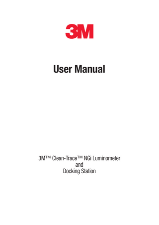 3M Clean-Trace NGi Luminator and Docking Station User Manual March 2013