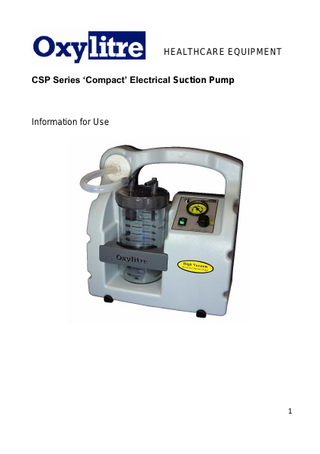 HEALTHCARE EQUIPMENT CSP Series ‘Compact’ Electrical Suction Pump  Information for Use  1  