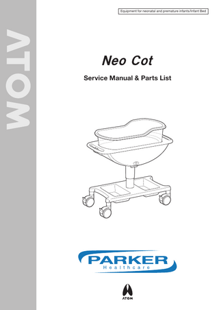 Equipment for neonatal and premature infants/Infant Bed  Service Manual & Parts List  