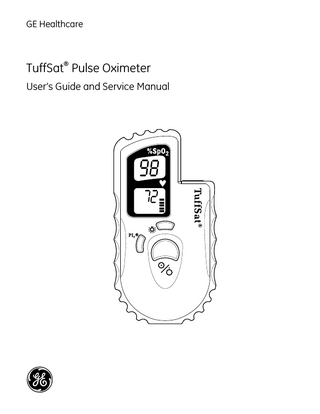 GE Healthcare  TuffSat® Pulse Oximeter User’s Guide and Service Manual  